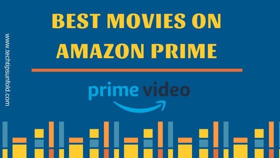 best movies on Amazon prime
