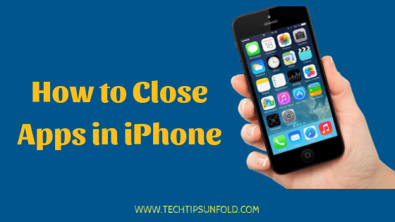 how to close apps on iPhone