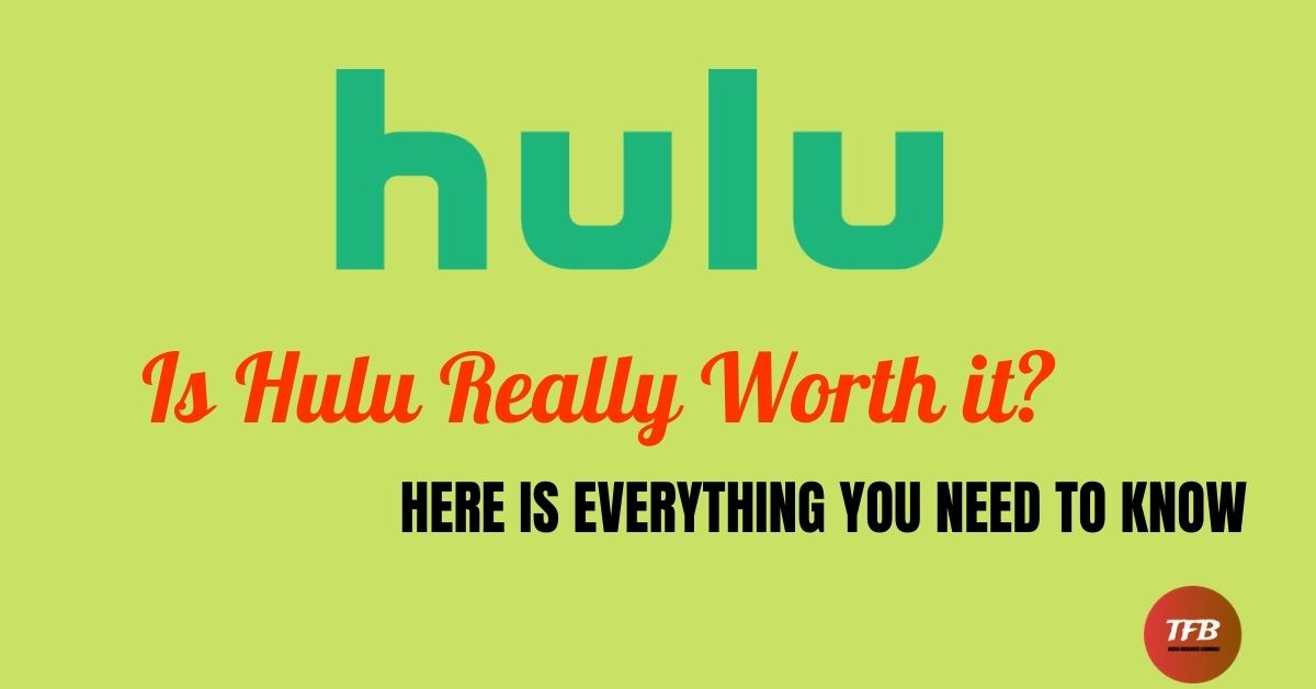 is hulu worth it